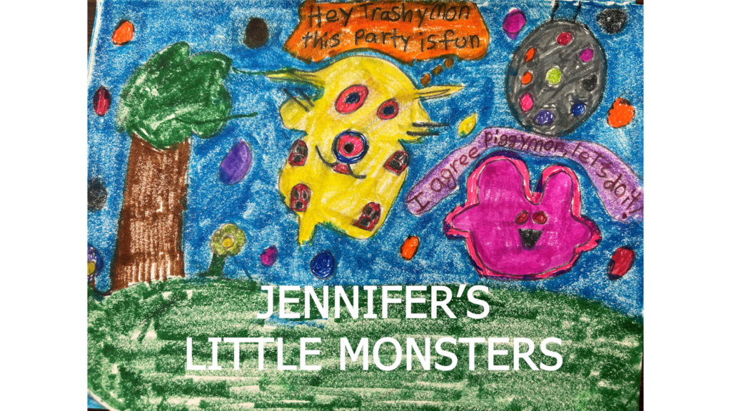 JENNIFER'S LITTLE MONSTERS