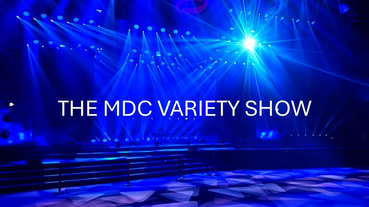 MDC Variety Show